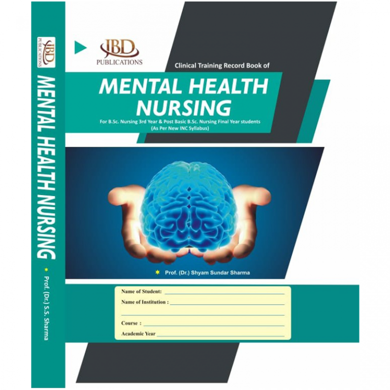 Clinical Training Record Book of Mental Health Nursing BY Dr. Shyam Sundar Sharma (JBD)