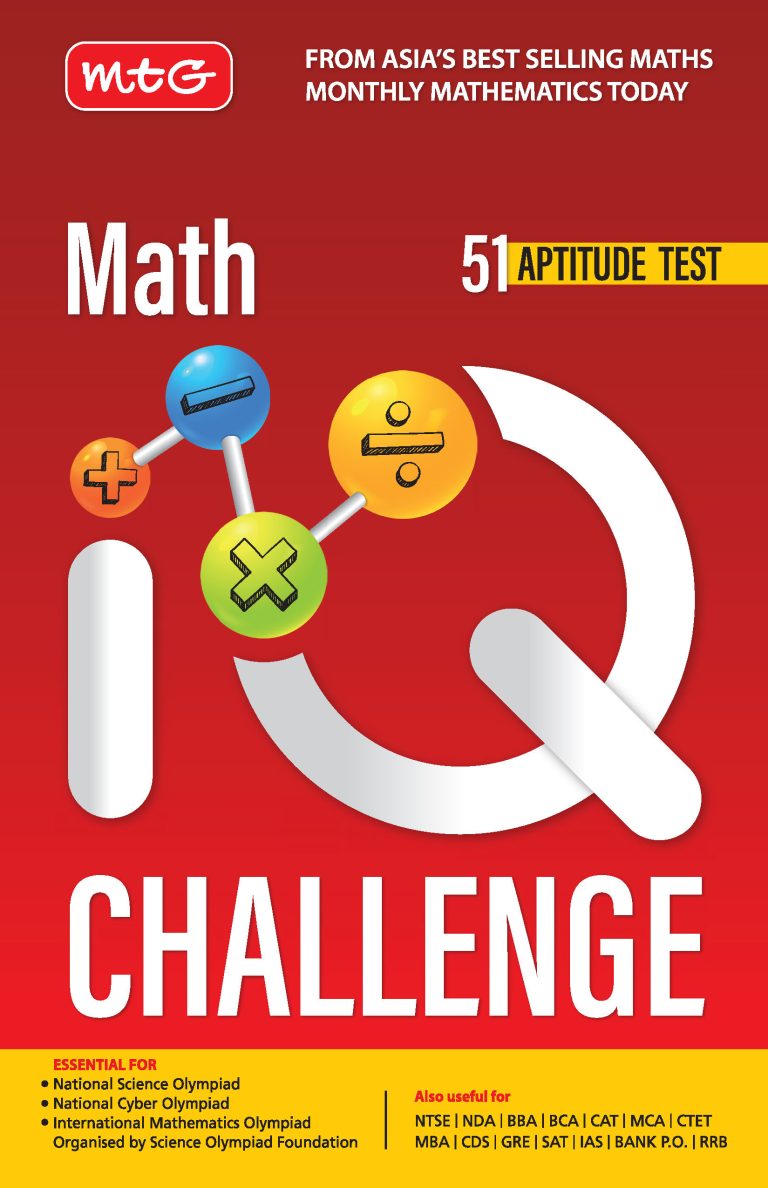 Math IQ Challenge 51 Aptitude Test Series Book For IMO, NTSE and Other Exam Preparation, Publisher: MTG Learning Media Pvt Ltd