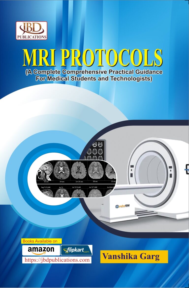 MRI PROTOCOLS BY Vanshika Garg (JBD)