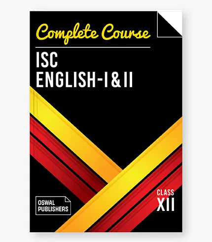 Complete Course English I & II : ISC Class 12 By Oswal Publishers
