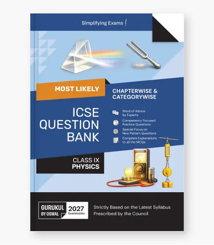 Physics Most Likely Question Bank ICSE Class 9 For 2027 Exam By Oswal Publishers