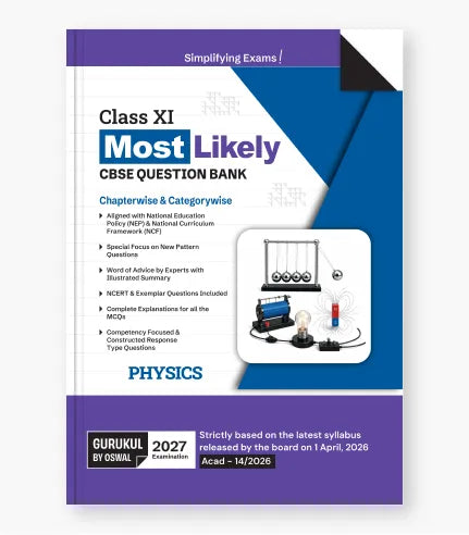 Physics Most Likely CBSE Question Bank Class 11 Exam 2027 By Oswal Publishers