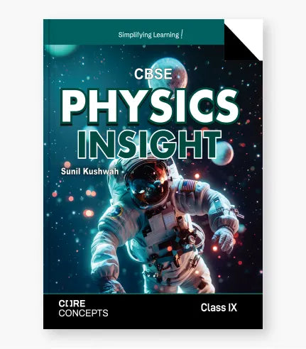 Physics Insight Textbook CBSE Class 9 By Oswal Publishers