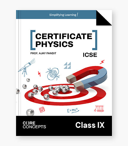 Certificate Physics Textbook ICSE Class 9 By Oswal Publishers
