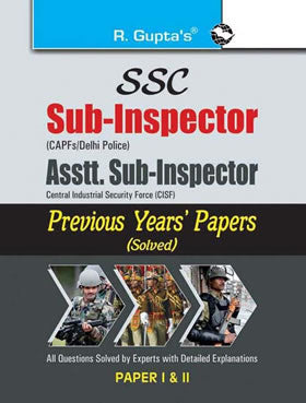 SSC – SI (Delhi Police/CAPFs), ASI (CISF) Previous Years' Papers (Solved)