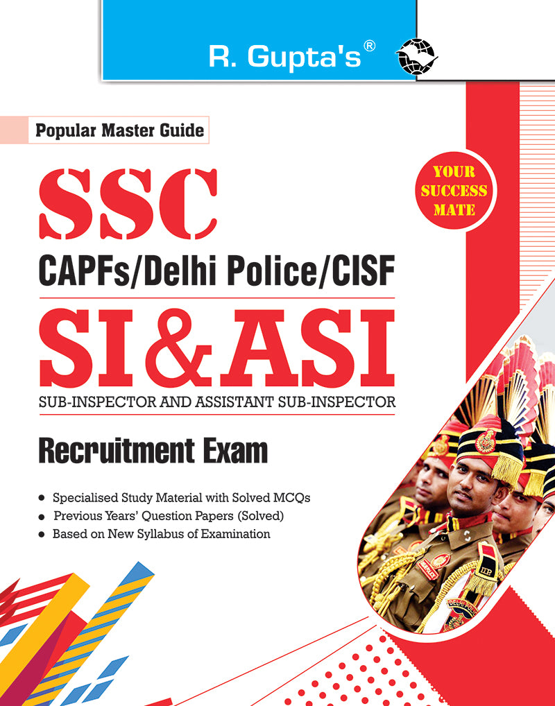 SSC – SI & ASI (CAPFs/Delhi Police/CISF) Exam