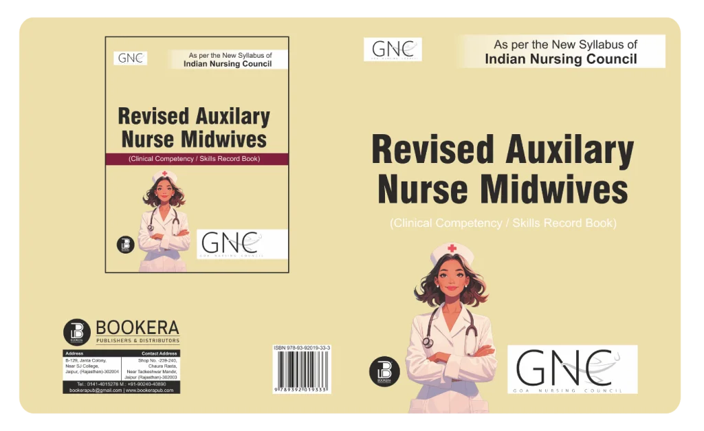 Revised Auxilary Nurse Midwives (Clinical Competency / Skills Record Book) (E) Author: GNC (Goa Nursing Council) ,  Publisher : Bookera Publishers & Distributors