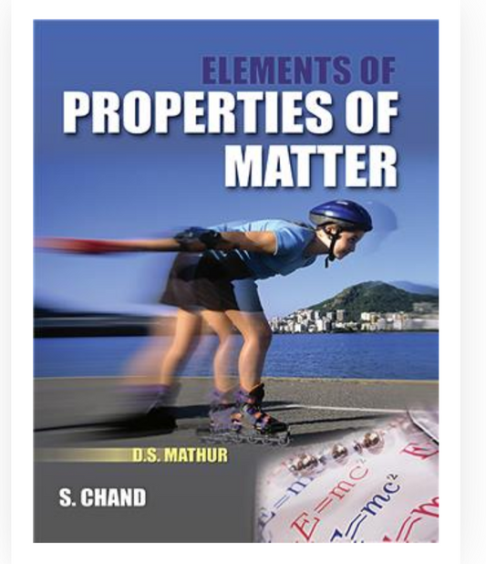 Elements of Properties of Matter| DS Mathur