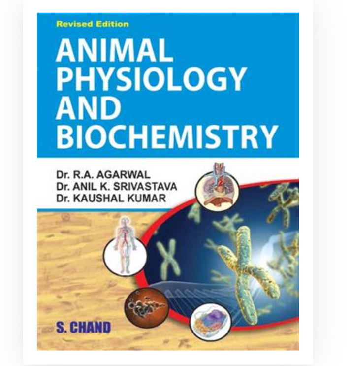 Animal Physiology and Biochemistry| Dr RA Agarwal,Dr Anil K Srivastava ...