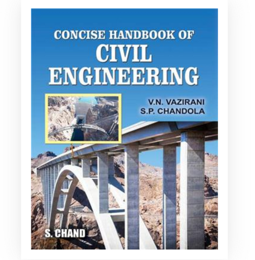 Concise Handbook of Civil Engineering| SP Chandola,VN Vazirani| S Chand