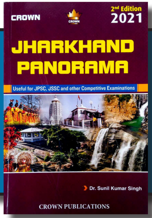 JHARKHAND PANORAMA| Crown | Dr Sunil Kumar Singh
