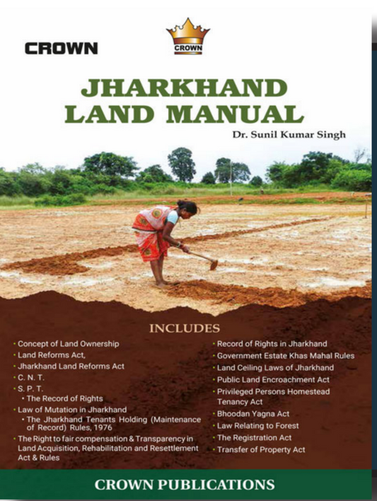 Jharkhand Land Manual| Dr Sunil Kumar Singh| Crown