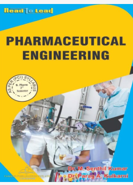 PHARMACEUTICAL ENGINEERING BOOK B.PHARM 3RD SEMESTER , Authors: Dr. M. Senthil Kumar &amp; Dr. Parag A. Kulkarni, THAKUR PUBLICATIONS PVT LTD