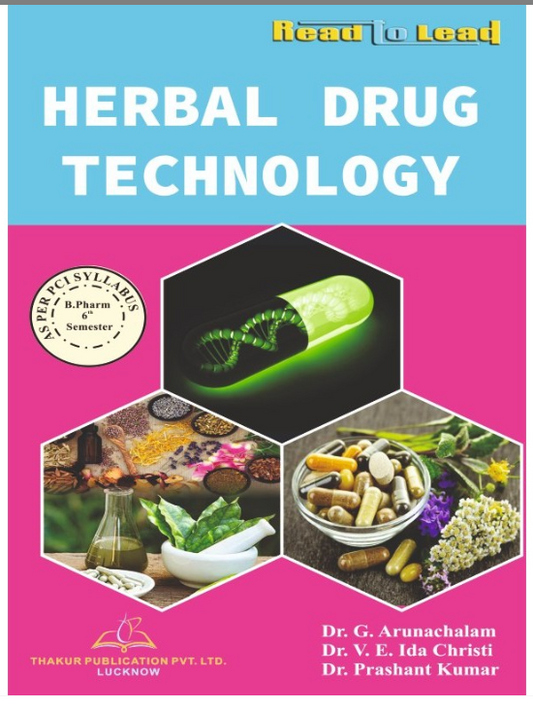 HERBAL DRUG TECHNOLOGY BOOK B.PHARM 6TH SEMESTER,THAKUR PUBLICATIONS PVT LTD