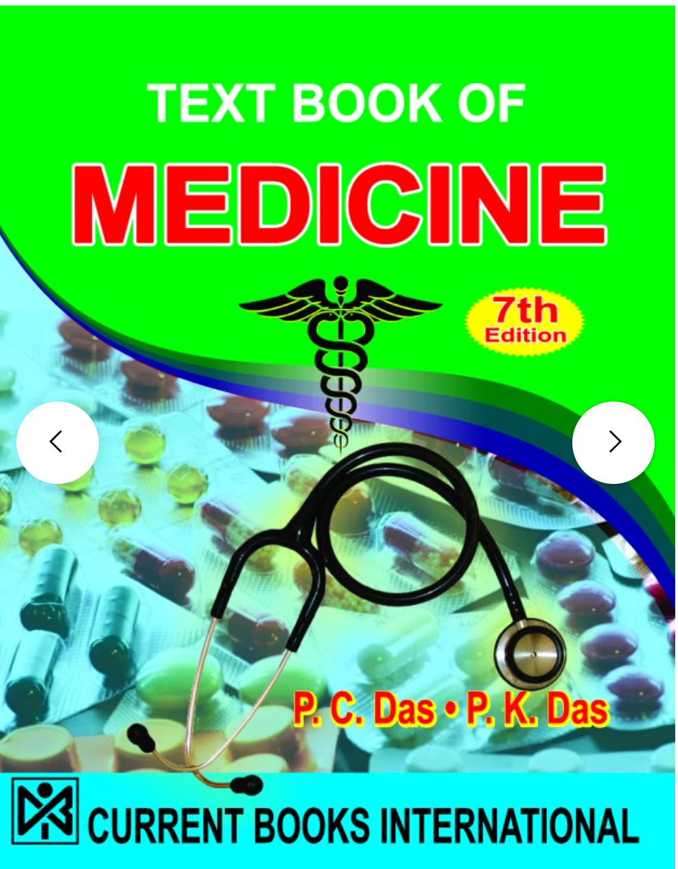 TEXT BOOK of MEDICINE, Author P. C. Das &amp; P. K. Das, Publisher  Current Books International