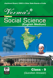 Verma’s Today Social Science (English Medium) Class IX (Question Answer) ,  Author: Team Verma Press , Publisher: VP Verma Press
