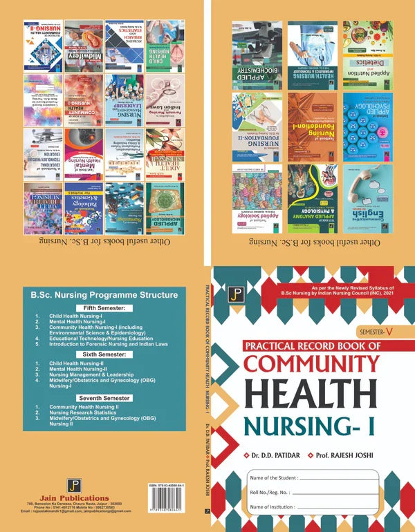 PRACTICAL RECORD BOOK OF COMMUNITY HEALTH NURSING I By Dr. D.D. Patidar Prof. Rajesh Joshi , Publisher: JainPublications