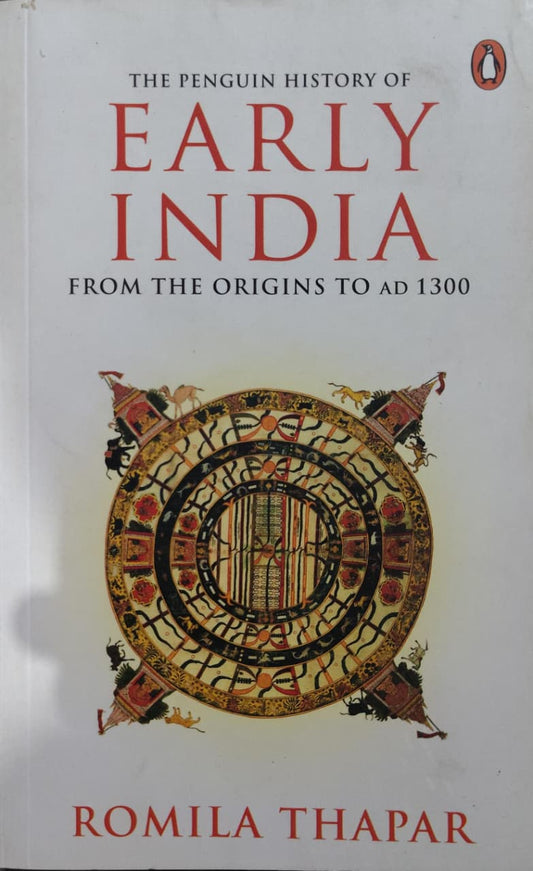 THE PENGUIN HISTORY OF EARLY INDIA Author: ROMILA THAPAR
