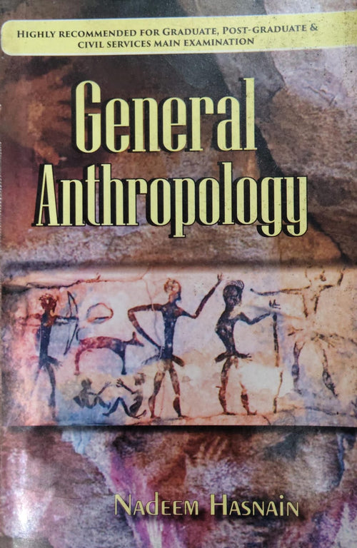 General Anthropology Author: Nadeem Hasnain