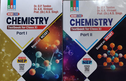 NEW ERA CHEMISTRY Textbook for Class XI Part I AND II Subtitle: Based on NCERT, AS PER NEP Authors: Dr. O.P. Tandon, Dr. A.K. Virmani, Prof. (Dr.) A.S. Singh (2 SETS )