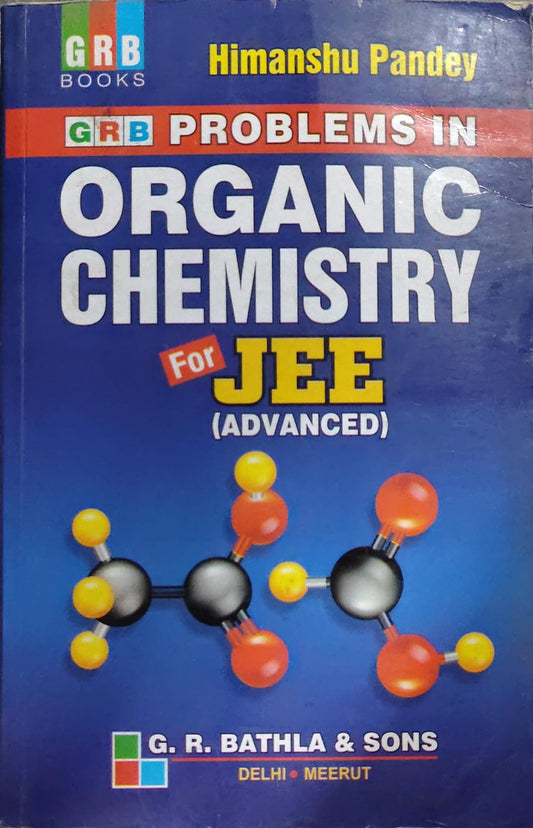 PROBLEMS IN ORGANIC CHEMISTRY For JEE (ADVANCED) Author: Himanshu Pandey