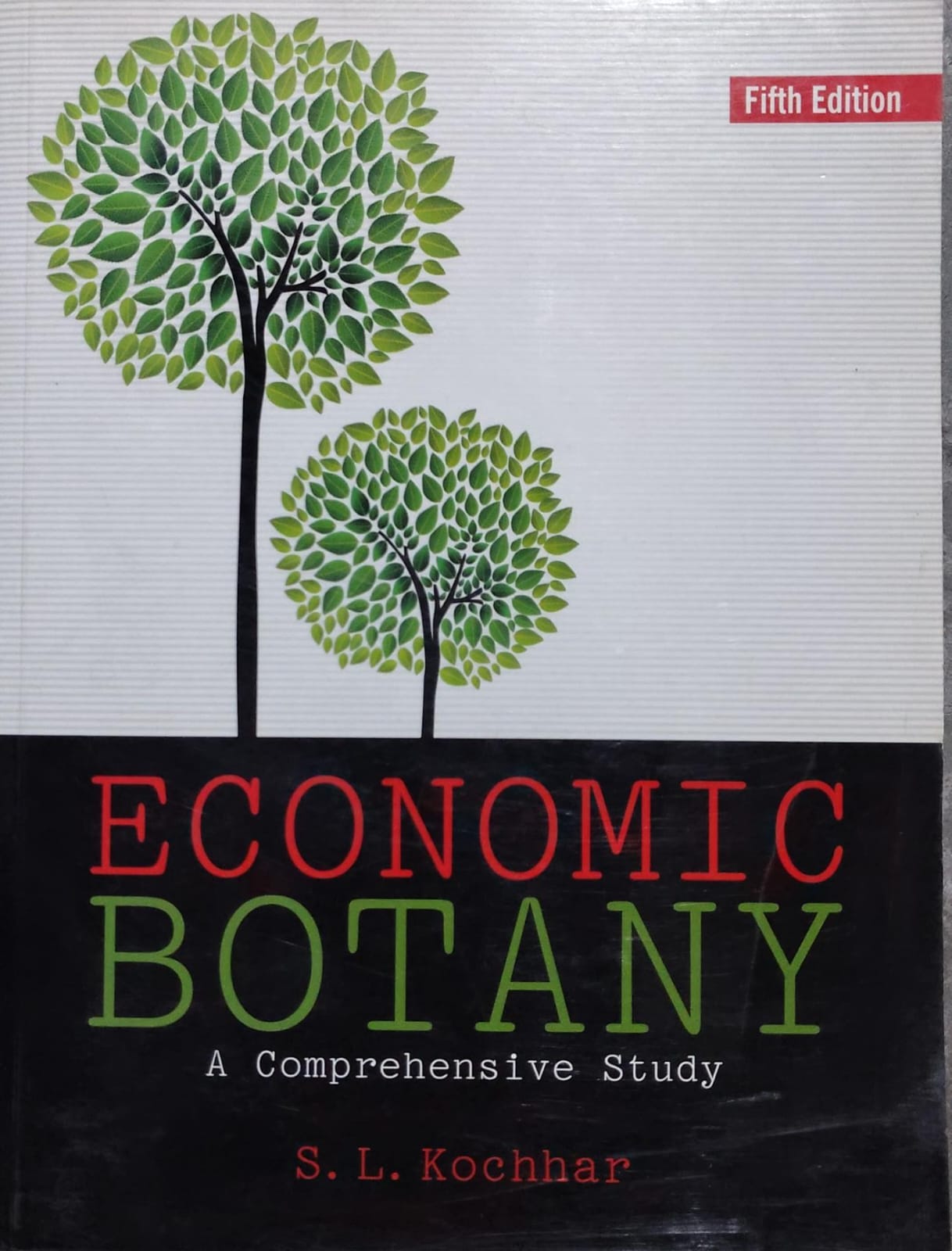 Economic Botany: A Comprehensive Study 5th Edition - S.L. Kochhar Author: S. L. Kochhar