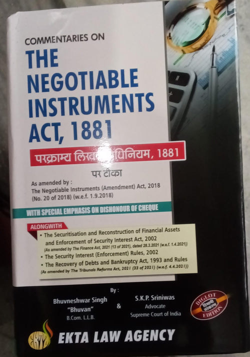 Commentaries on Negotiable Instruments Act 1881 Diglot Ed - Cheque Bounce 138 NI Act | Ekta Law Agency Author: Bhuvneshwar Singh "Bhuvan", S.K.P. Sriniwas