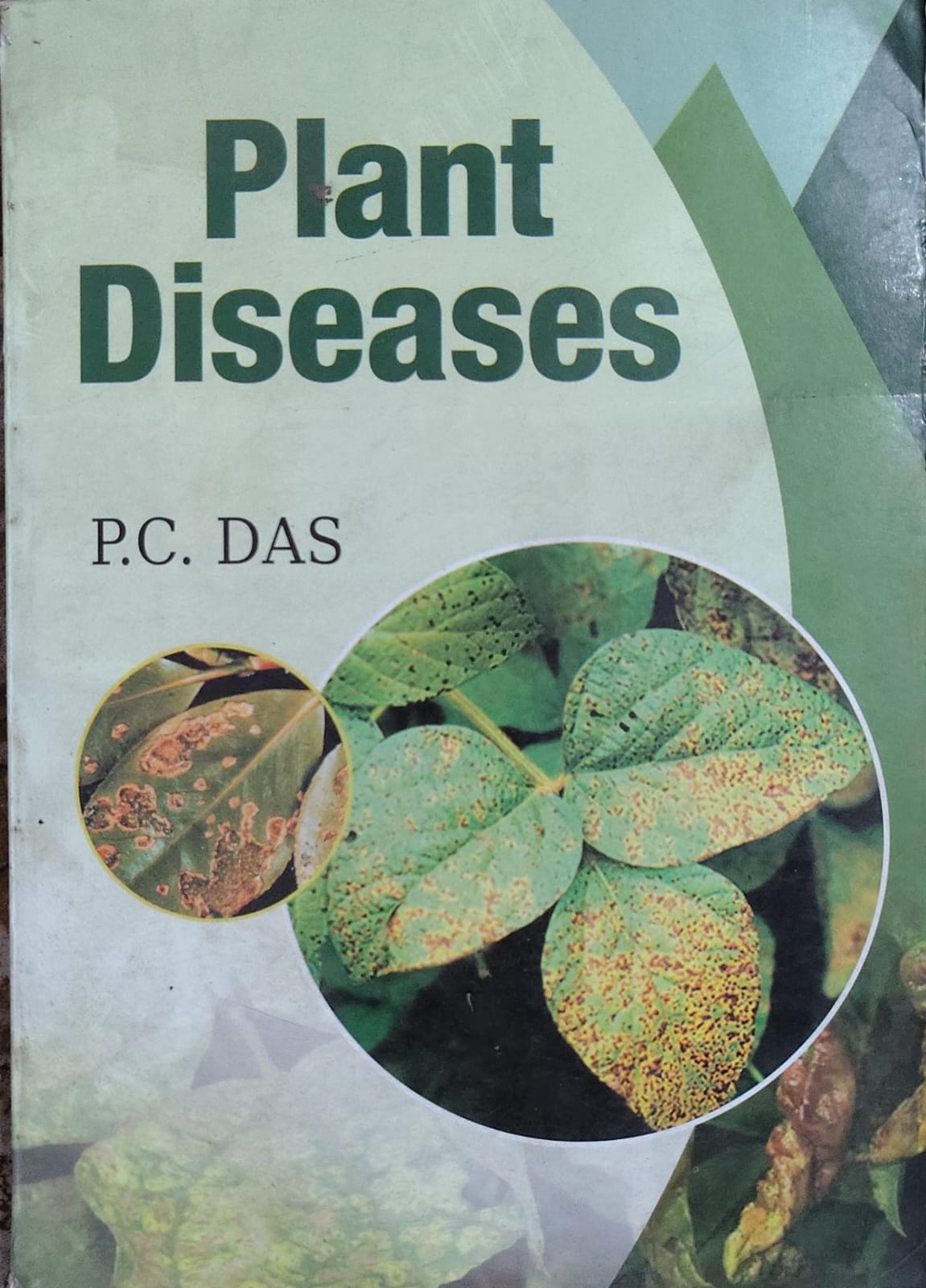 Plant Diseases | P.C. Das Author: P.C. Das