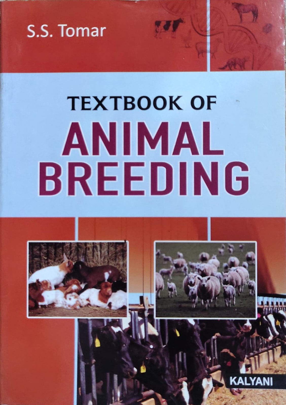 Textbook of Animal Breeding | S.S. Tomar | Kalyani Publishers Author: S.S. Tomar