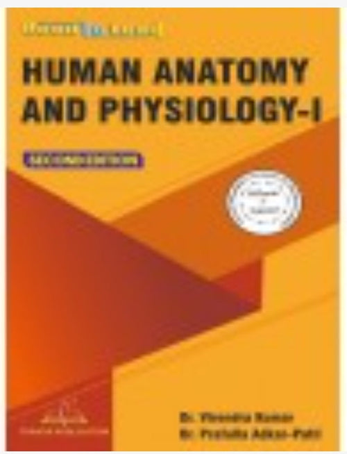 Human Anatomy and Physiology-I Book B.Pharm 1st Semester,   Authors:&nbsp;Dr. Virendra Kumar &amp;&nbsp;Dr. Prafulla P. Adkar-Patil, THAKUR PUBLICATIONS PVT LTD
