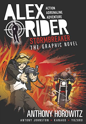 Alex Rider: Stormbreaker - The Graphic Novel Original Author: Anthony Horowitz Graphic Adaptation: Antony Johnston Illustrators: Kanako and Yuzuru (NOVEL)