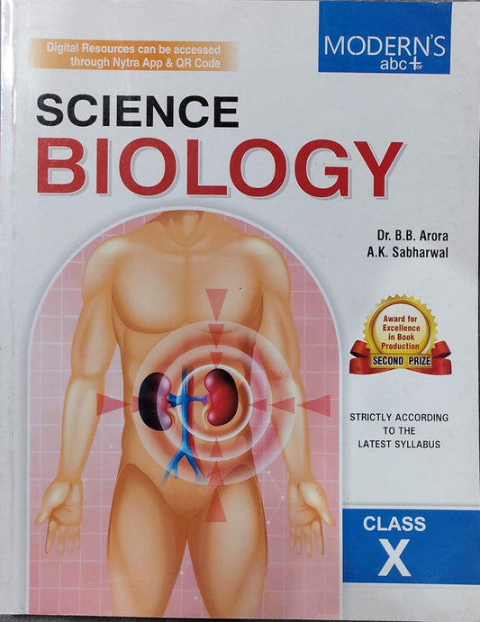 Modern's abc+ of Science BiologyAuthor: Dr. B.B. Arora, A.K. Sabharwal Class: Class 10 Board: CBSE / Aligned to Latest Syllabus Publisher: Modern Publishers