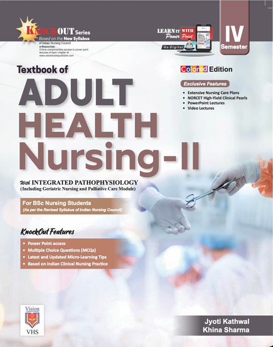 TEXTBOOK OF ADULTHEALTH NURSING -II BY  JYOTI KATHWAL & KHINA SHARMA (VHS)
