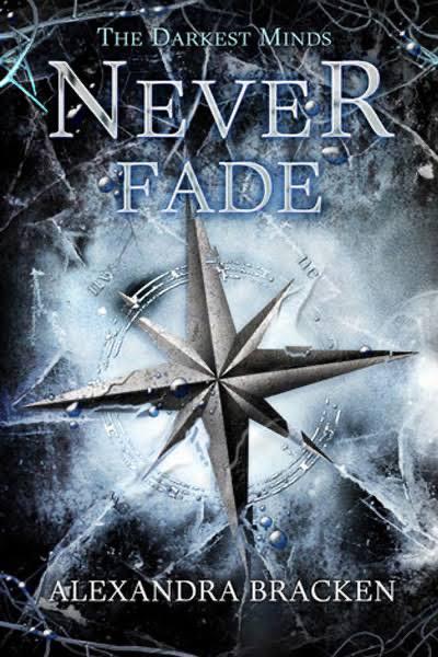Never Fade  Author: Alexandra Bracken (Novel)