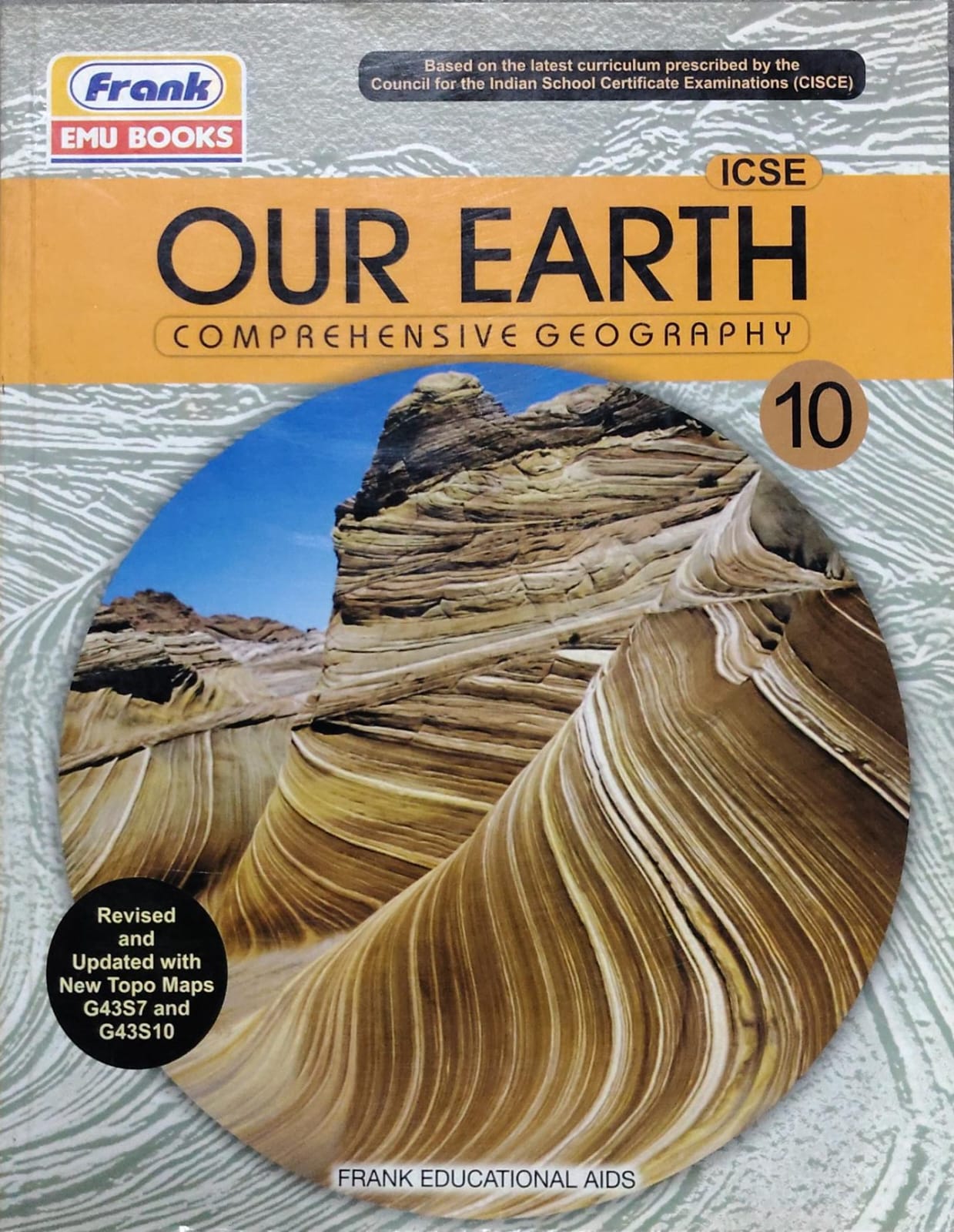 Our Earth: Comprehensive GeographyClass: Class 10 Board: ICSE Publisher: Frank Educational Aids