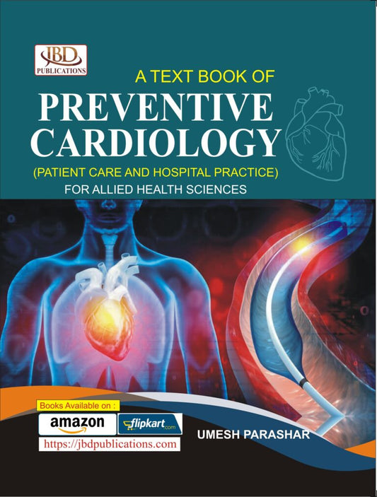 A TEXT BOOK OF PREVENTIVE CARDIOLOGY by UMESH PARASHAR (JBD)