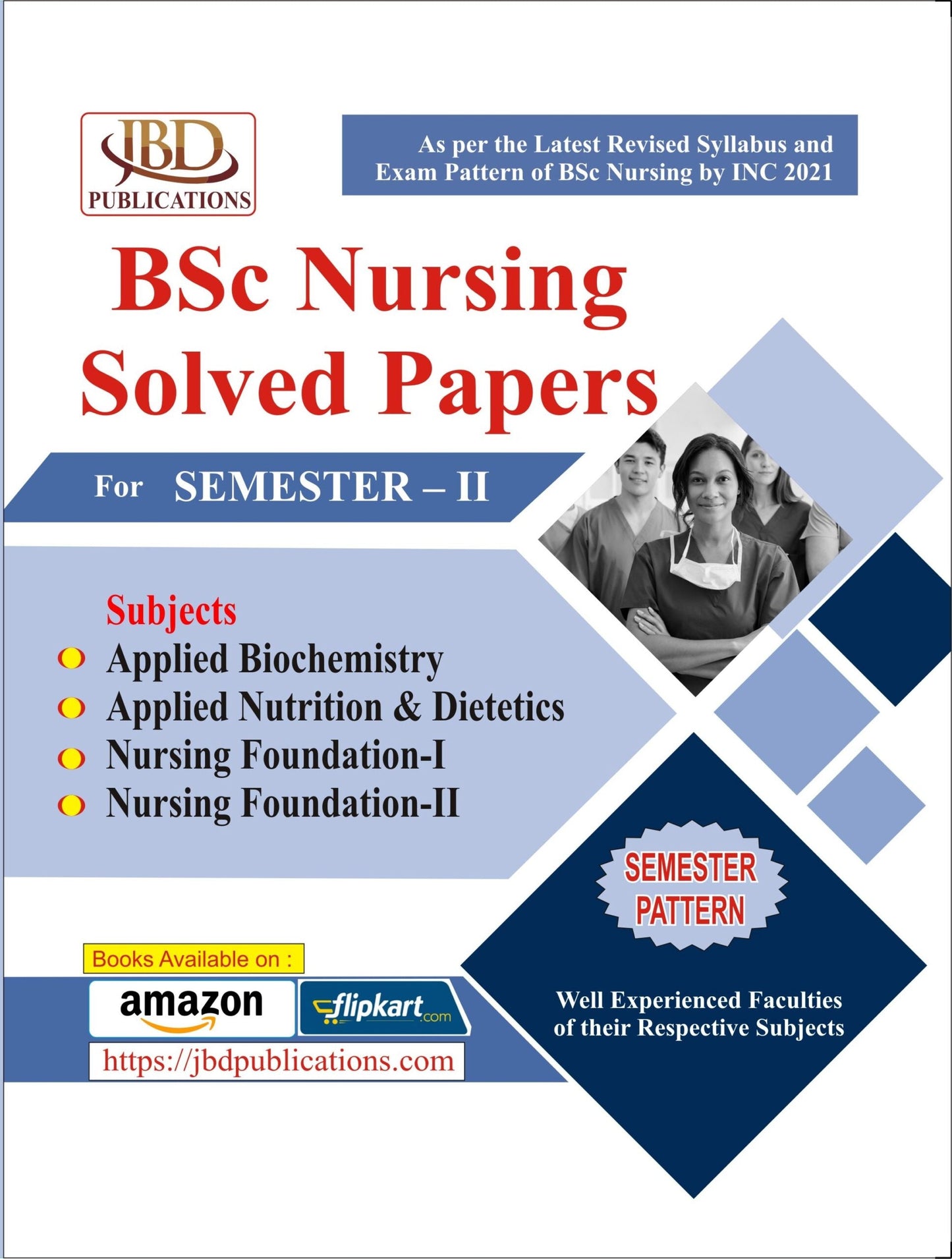 BSc Nursing Solved Papers for Semester – II BY Well Experienced Faculties of their respective Subjects (JBD)