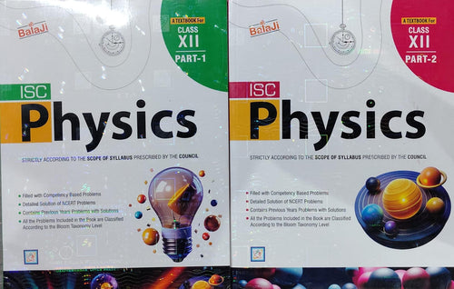 ISC Physics Part-1 and 2 Author: Not specified on cover Class: Class 12 Board: ISC Publisher: Shri Balaji Publications