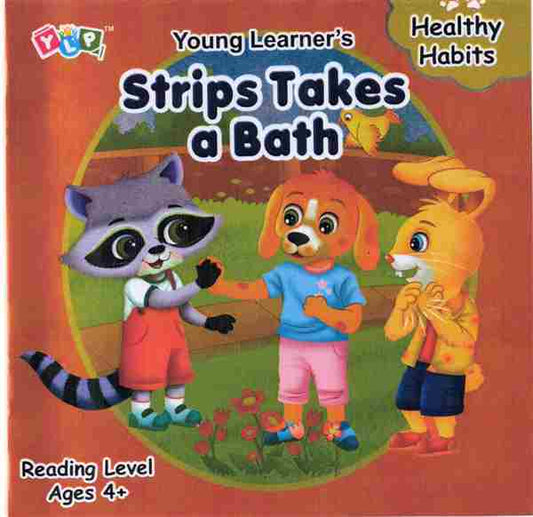 STRIPS TAKES A BATH AUTHOR: JUNIOR (NOVEL)