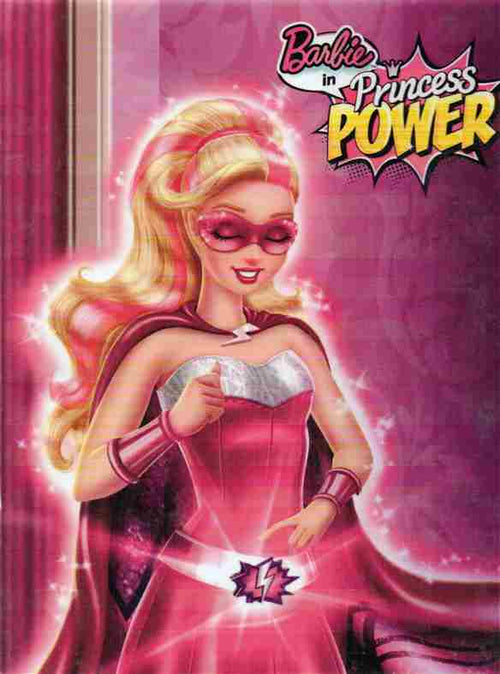BARBIE IN PRINCESS POWER By (author) Mary Tillworth (NOVEL)