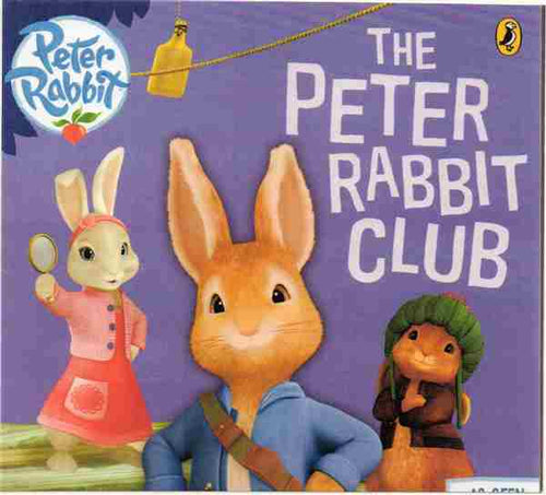 The Peter Rabbit Club Original Author: Beatrix Potter Publisher: Penguin (NOVEL)