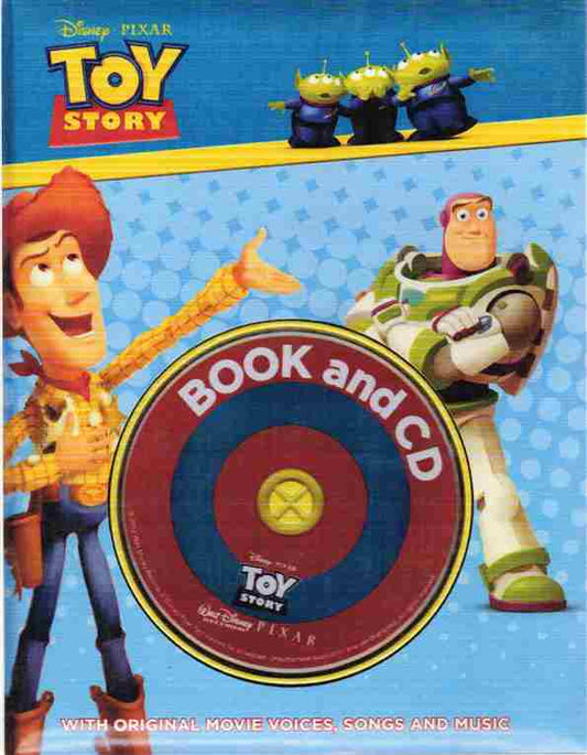 Toy Story: Book and CD Publisher: Disney Press / Disney·Pixar (NOVEL)