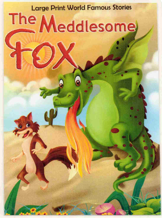 THE MEDDLESOME FOX AUTHOR: JUNIOR (NOVEL)