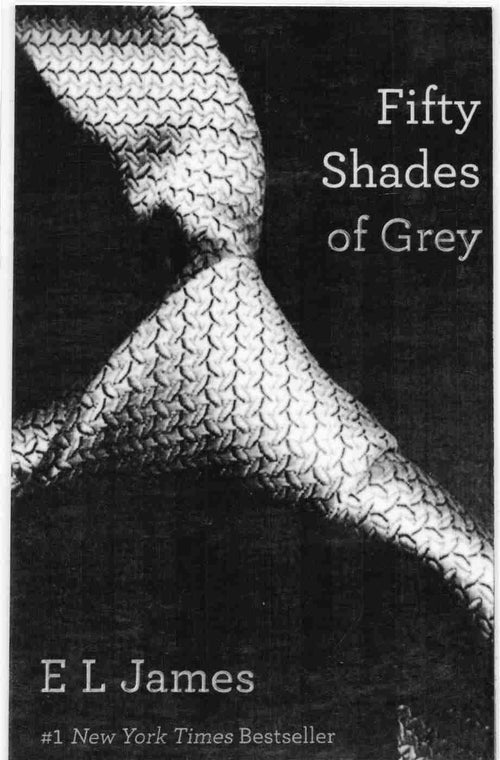 Fifty Shades of Grey Author: E. L. James , (Novel)