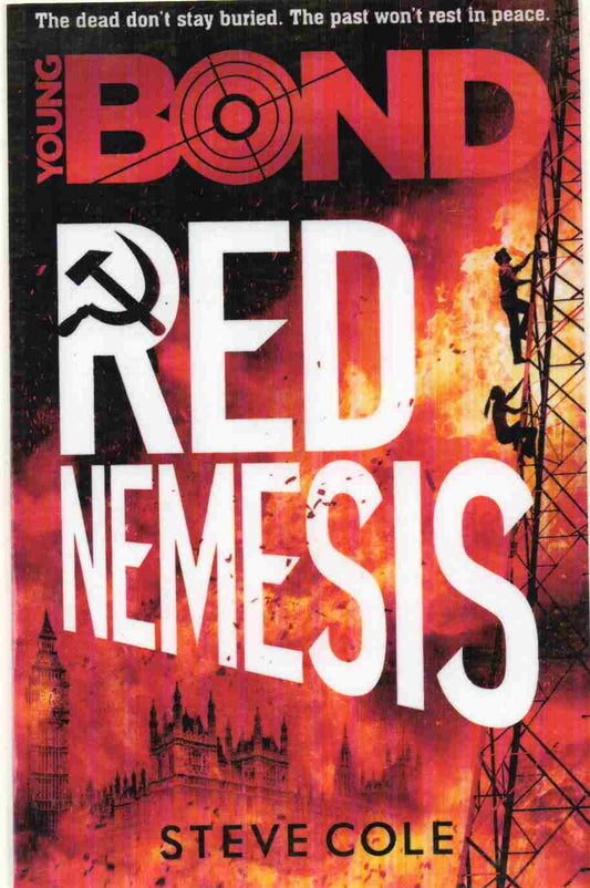 Young Bond: Red Nemesis  Author: Steve Cole (Novel)