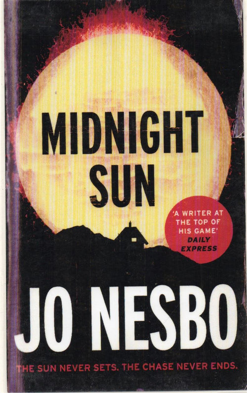 Midnight Sun  Author: Jo Nesbo , (Novel)