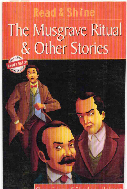 The Musgrave Ritual & Other Stories    Author: Sir Arthur Conan Doyle  (NOVEL)