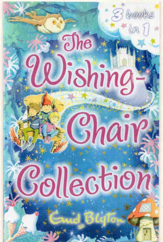 The Wishing-Chair Collection Author: Enid Blyton (NOVEL)