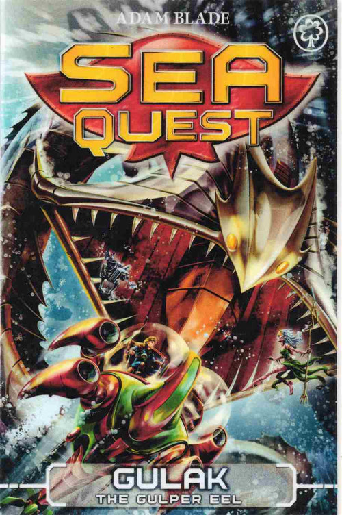 Sea Quest: Gulak the Gulper Eel Author: Adam Blade Series: Sea Quest, Book 14 (NOVEL)