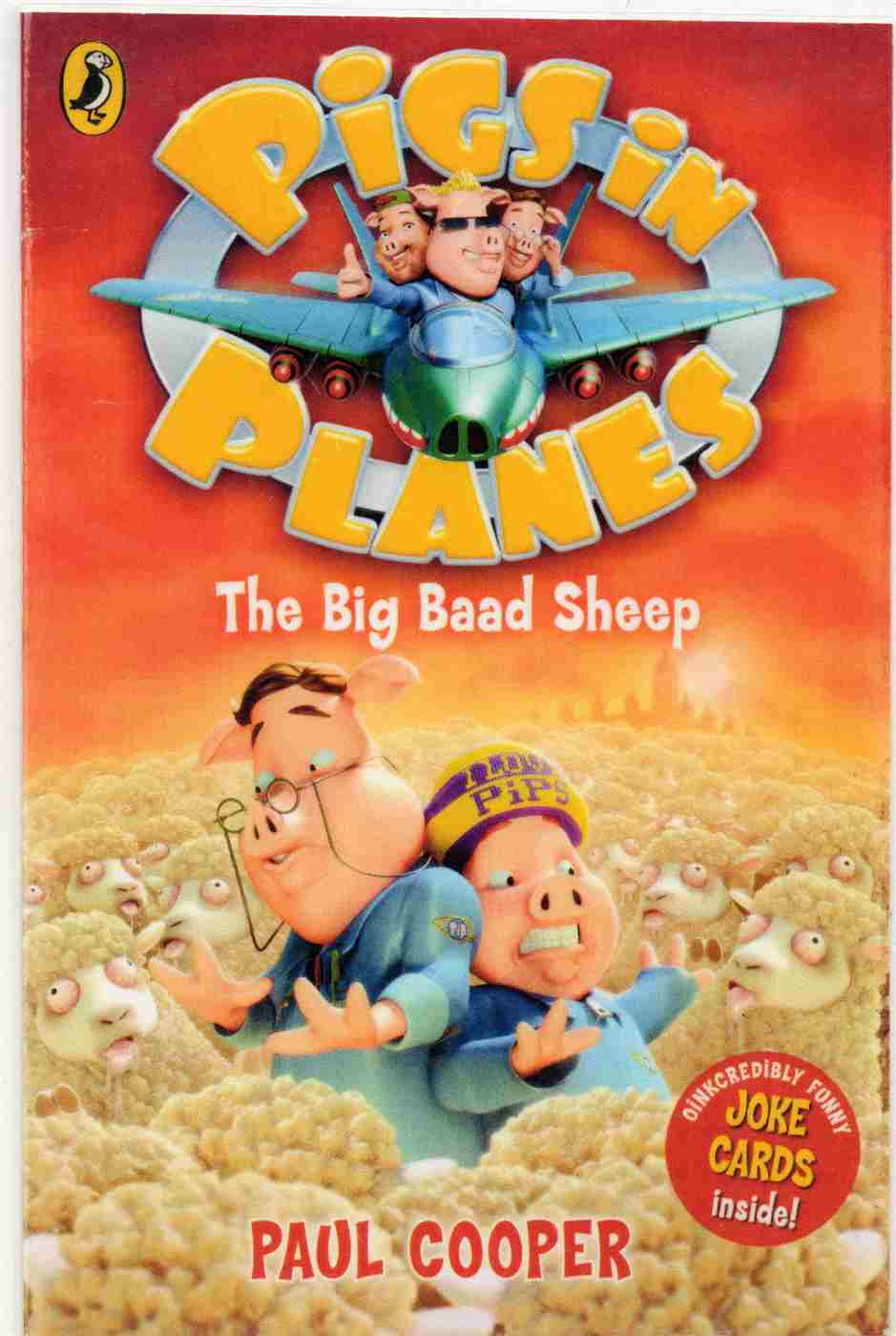 Pigs in Planes: The Big Baad Sheep by Paul Cooper. (NOVEL)